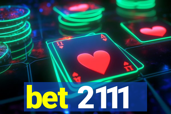 bet 2111