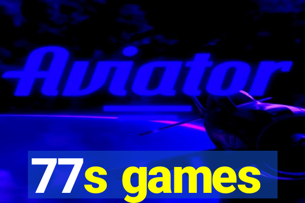 77s games