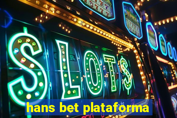 hans bet plataforma