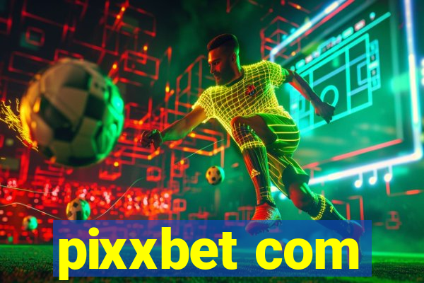 pixxbet com