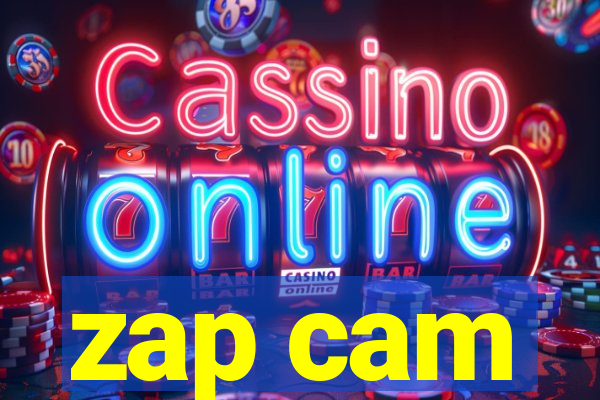 zap cam