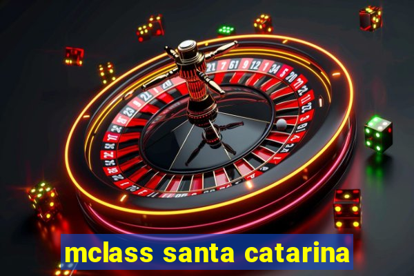 mclass santa catarina