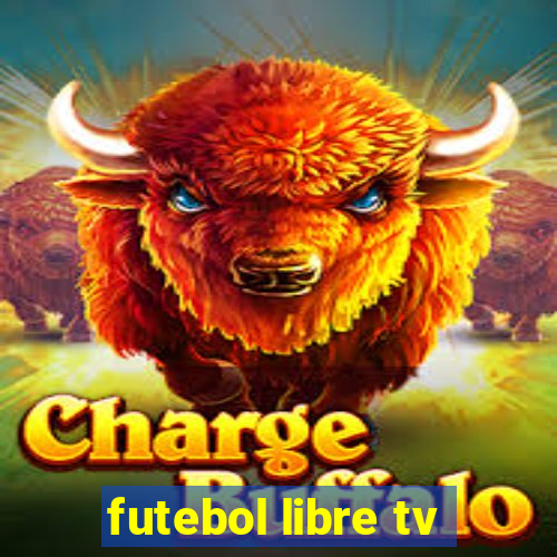 futebol libre tv