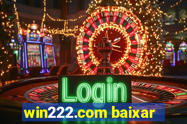 win222.com baixar