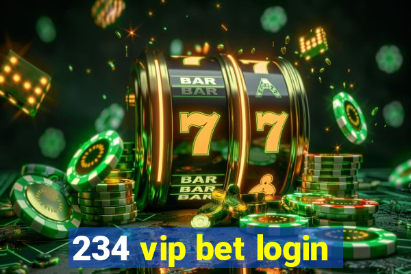 234 vip bet login