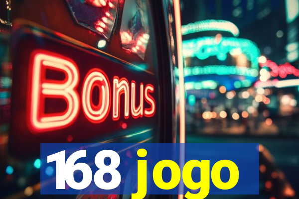 168 jogo