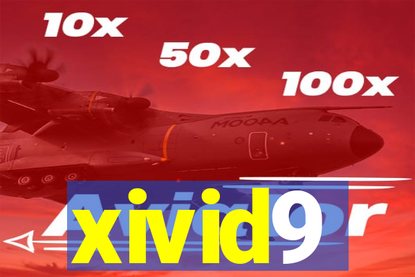 xivid9