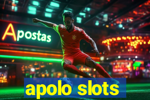 apolo slots