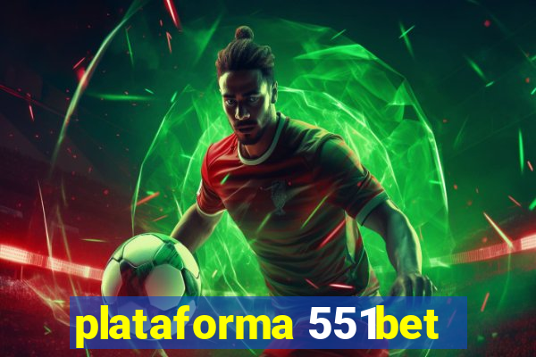 plataforma 551bet