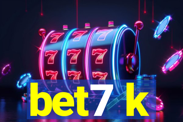 bet7 k