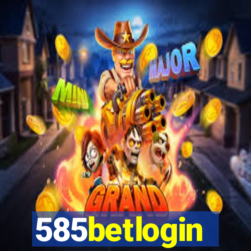 585betlogin