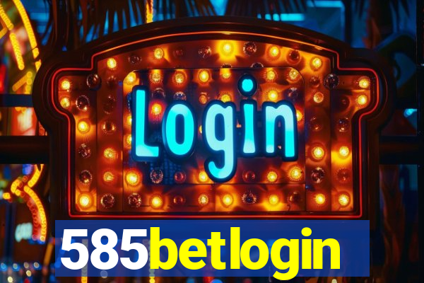 585betlogin