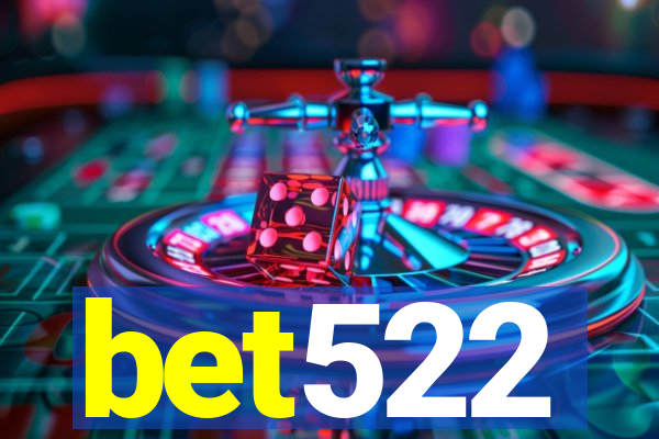 bet522