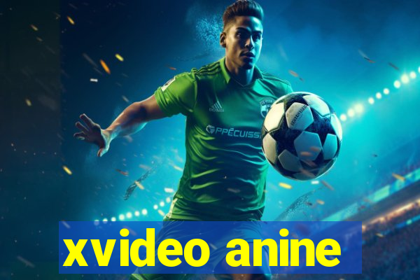 xvideo anine