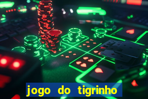 jogo do tigrinho deposito minimo 5 reais