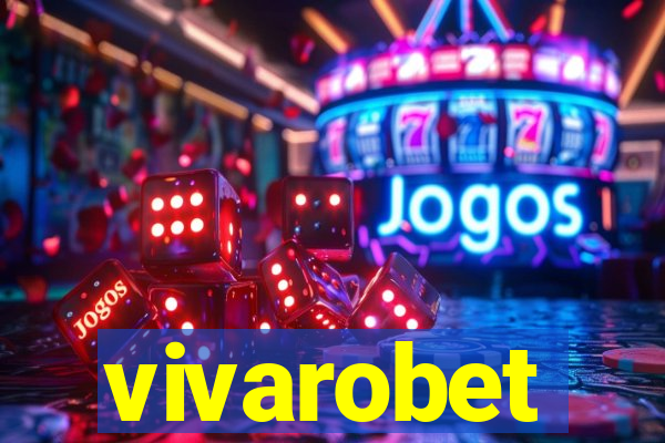 vivarobet