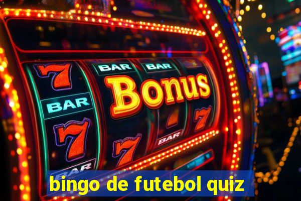 bingo de futebol quiz