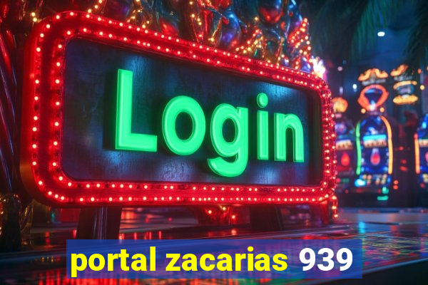 portal zacarias 939