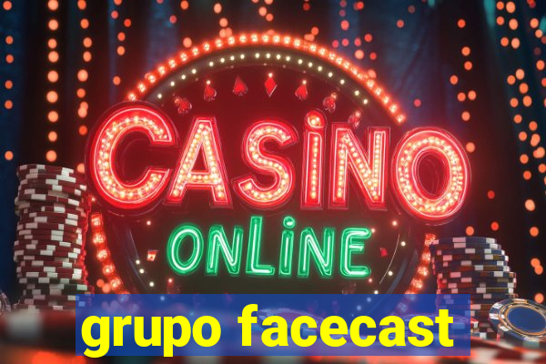 grupo facecast