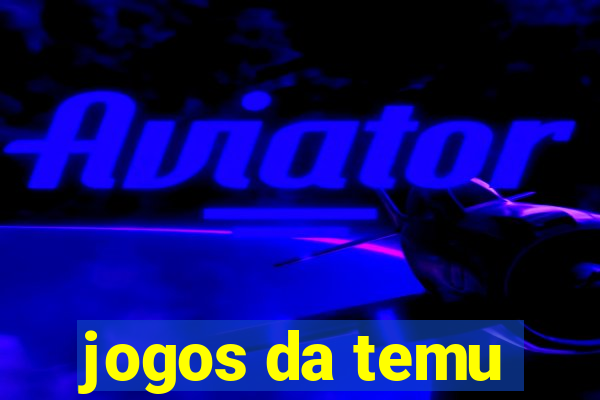 jogos da temu