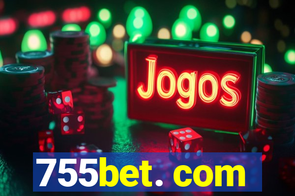 755bet. com