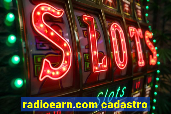 radioearn.com cadastro