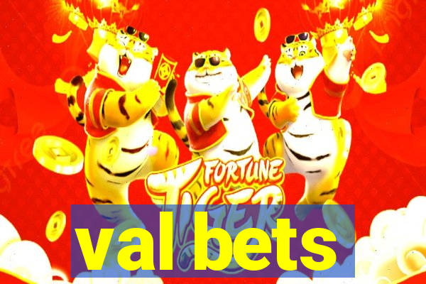 val bets