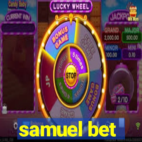 samuel bet