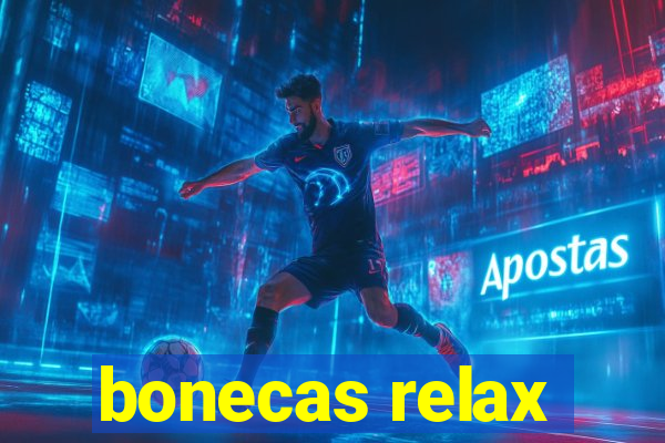 bonecas relax