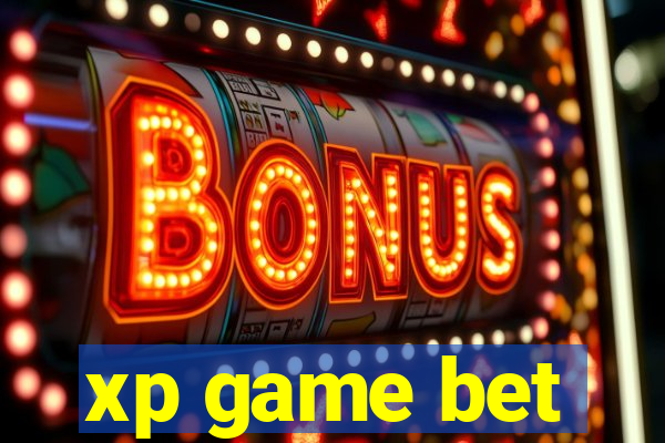 xp game bet