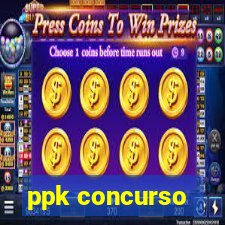 ppk concurso