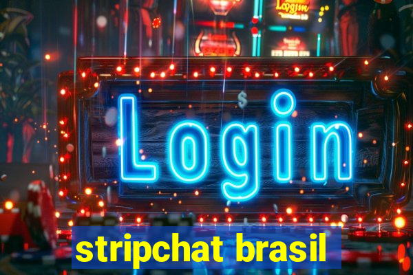 stripchat brasil