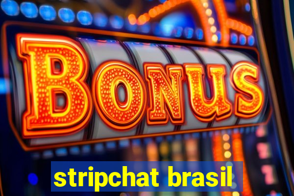 stripchat brasil