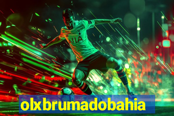 olxbrumadobahia