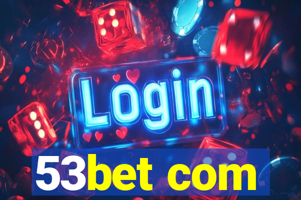 53bet com