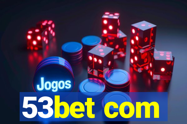 53bet com