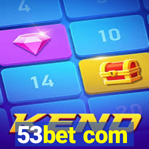 53bet com