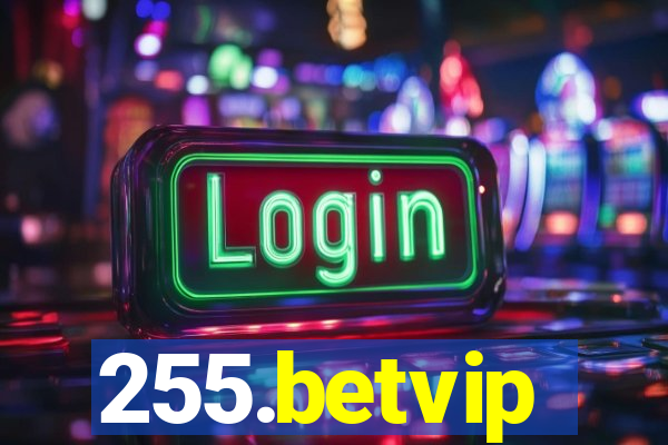 255.betvip