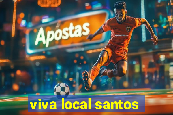 viva local santos