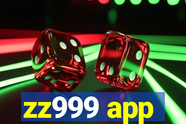 zz999 app