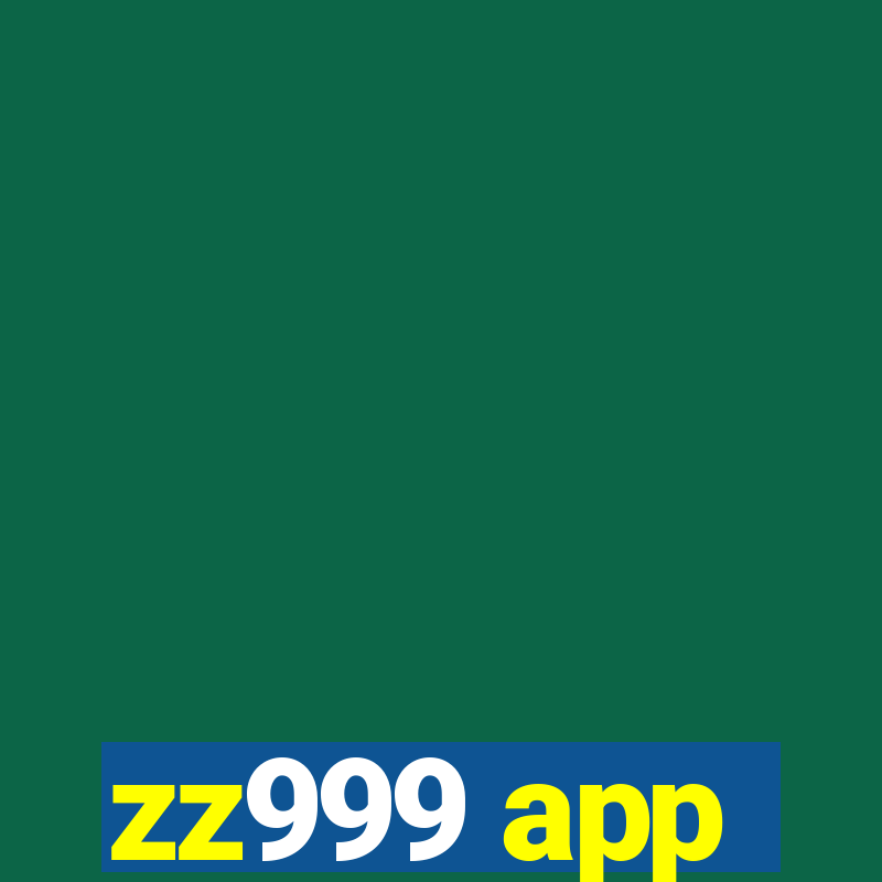 zz999 app