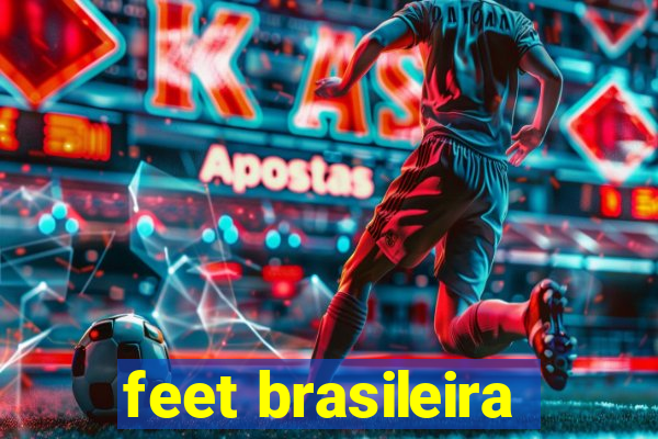 feet brasileira