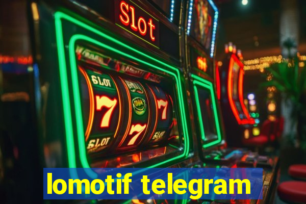 lomotif telegram