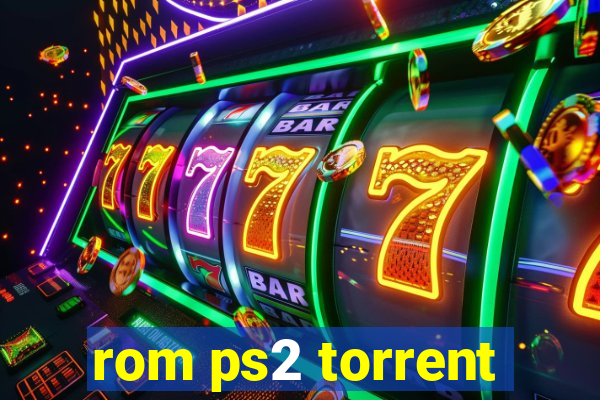 rom ps2 torrent