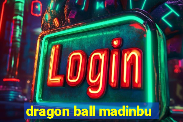 dragon ball madinbu