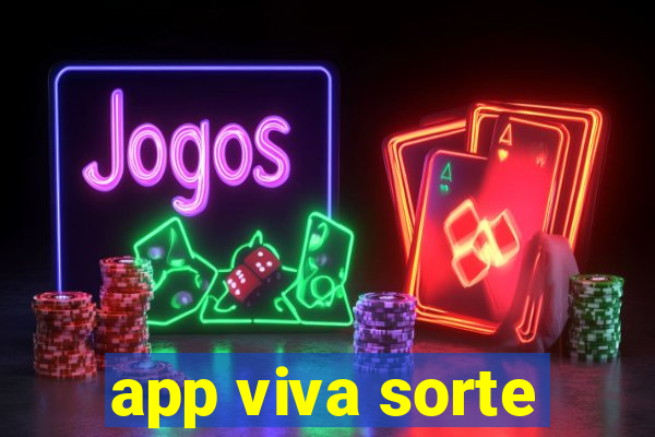 app viva sorte