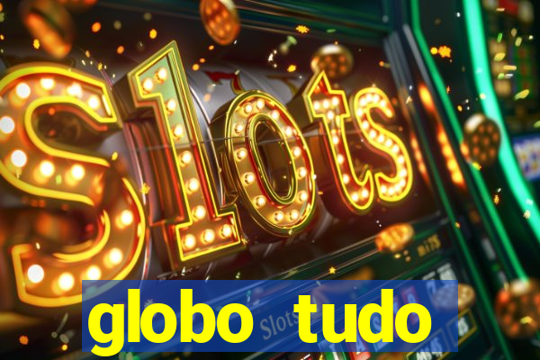 globo tudo absolutamente sobre esporte