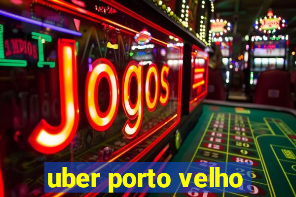 uber porto velho