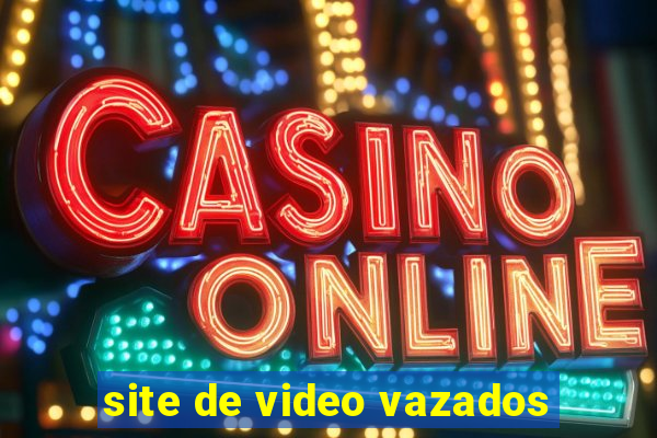 site de video vazados