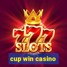 cup win casino